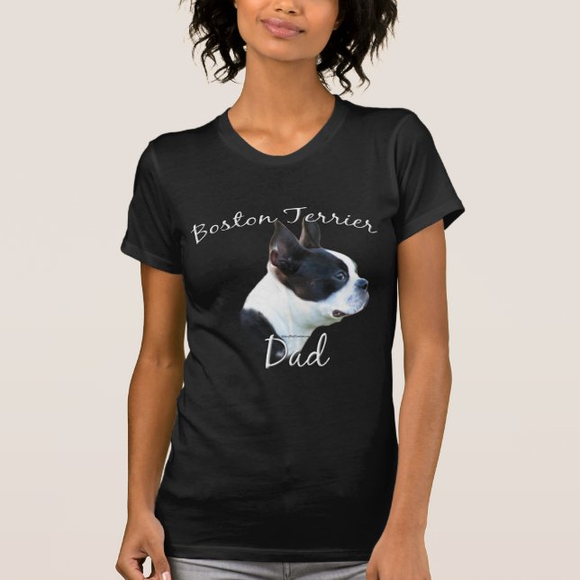 Boston Terrier Dad 2 T-Shirt (Front)