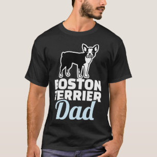 Boston Terrier Dad 84 T-Shirt