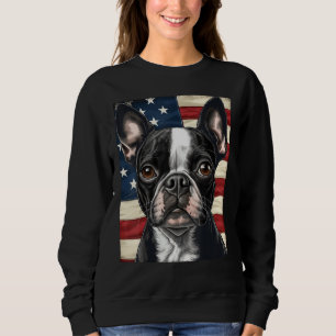 Boston Terrier Dog American Flag 4th of July Patri Sweatshirt