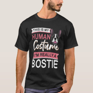Boston Terrier Dog Bostie Halloween Costume Dog Fo T-Shirt