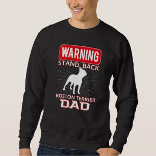 Boston Terrier Dog Breed  1 Sweatshirt