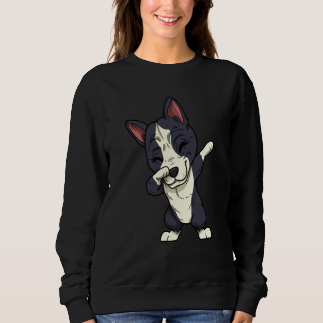 Boston Terrier Dog Dogs Dabbing Boston Terrier Sweatshirt (Front)