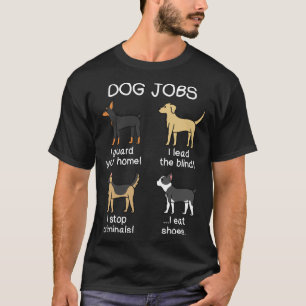 Boston Terrier Dog Jobs T-Shirt