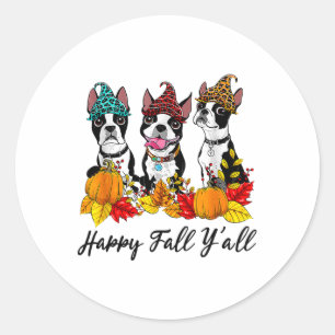 Boston Terrier Dog Lover Fall Ya'll Halloween Cost Classic Round Sticker