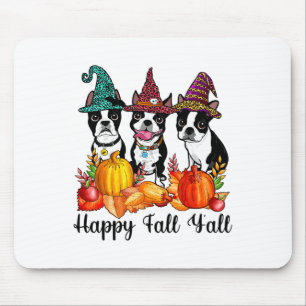 Boston Terrier Dog Lover Fall Ya'll Halloween Cost Mouse Pad