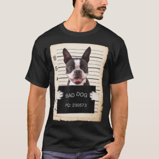 Boston terrier dog mug shot bad dog T-Shirt