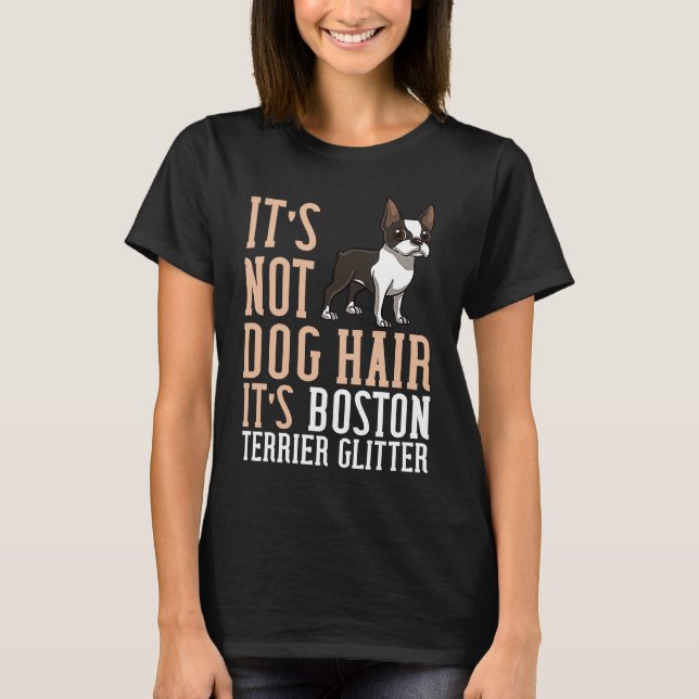 Boston Terrier Dog Puppies Owner Lover 1 T-Shirt (Front)