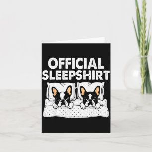 Boston Terrier Dog Sleep Pyjamas Nightgown Card