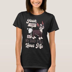 Boston Terrier Fart American Gentleman Non Sportin T-Shirt