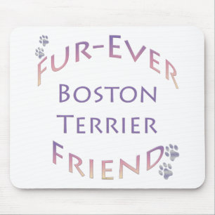 Boston Terrier Furever Mouse Pad