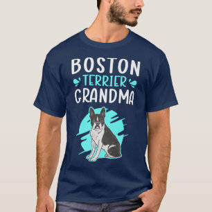 Boston Terrier Grandma Dog Owner Boston Terrier T-Shirt