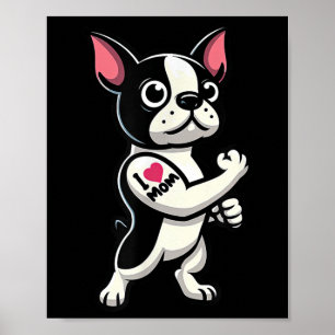 Boston Terrier I Love Mum Funny Dog Tattoo  Poster