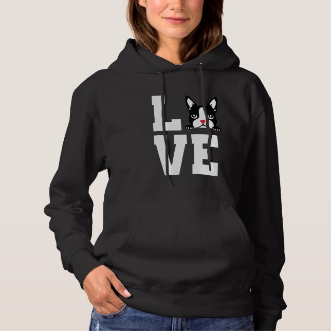Boston Terrier  I Love My Bostie  For Dog Hoodie (Front)
