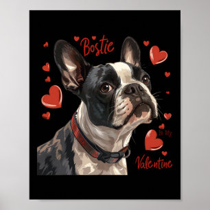 Boston Terrier Is My Valentine Cute Pet Dog Owner Poster