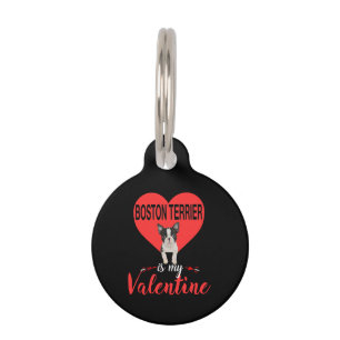 Boston Terrier Is My Valentine Gifts Pet Tag