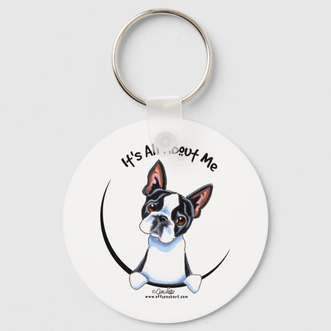 Boston Terrier Its All About Me Key Ring (Front)