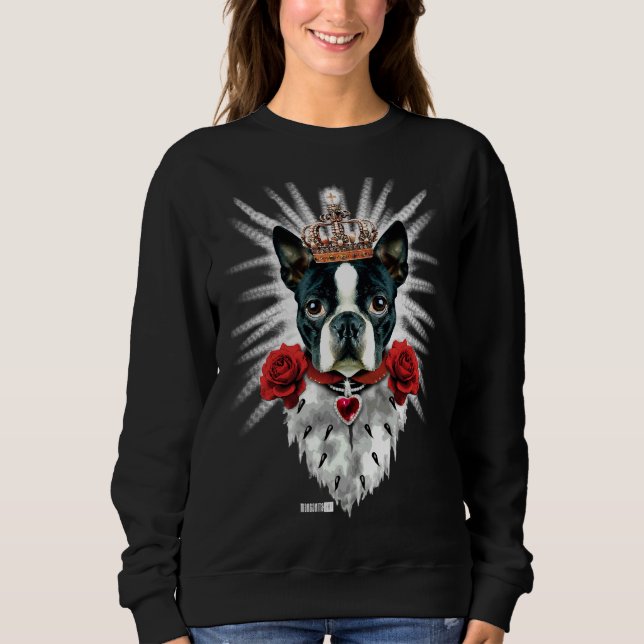 Boston Terrier King Crown Royal Fitted Sweatshirt (Front)