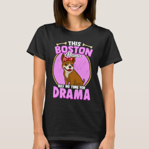 Boston Terrier Mama Funny Bosti Pup Cute Dog Mum T-Shirt