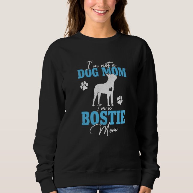 Boston Terrier Mom Dog  for Women Mother's Day Sweatshirt (Front)