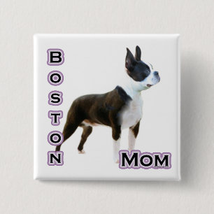 Boston Terrier Mum 4 - Button