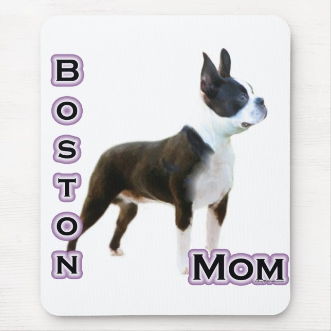 Boston  Terrier Mum 4 Mouse Pad (Front)