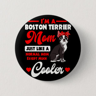 Boston terrier mum american gentleman dog mother's 6 cm round badge