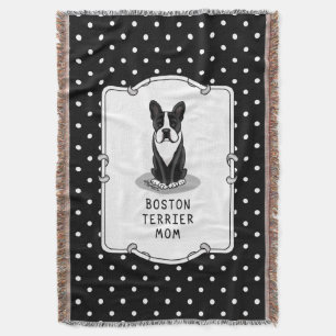 Boston Terrier Mum (black) Cute Dog Mum Throw Blanket