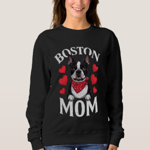 Boston Terrier Mum, Dog Mama Sweatshirt