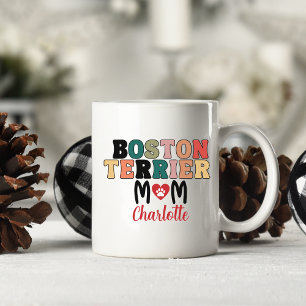 Boston Terrier Mum Name Coffee Mug