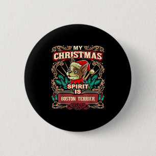 Boston Terrier My Christmas Spirit Dog Santa Claus 6 Cm Round Badge