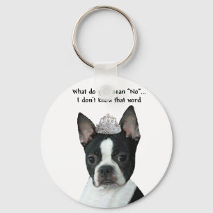 Boston Terrier:  What Do You Mean "No"? Key Ring