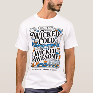 bOSTON wINTER sEASONAL aTMOSPHERE aND lOCAL vIBES T-Shirt