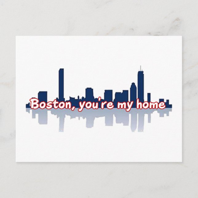 Boston You're My Home Postcard (Front)