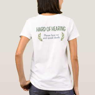Botanical Green Leaves Hard of Hearing Deafness T-Shirt