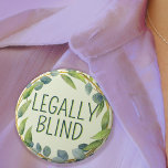 Botanical Green Leaves Legally Blind 3 Cm Round Badge<br><div class="desc">Announce your special needs with this cute badge by JessicaAmber! Features the slogan 'Legally Blind' in a narrow font, surrounded by a green wreath of leaves, on a pale green background. You can edit the text as needed. A great gift for your family member who is visually impaired. ⭐ For...</div>
