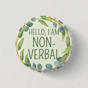  Botanical Green Leaves Text Non-Verbal Autism  3 Cm Round Badge