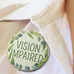 Botanical Green Leaves Vision Impaired 3 Cm Round Badge<br><div class="desc">Announce your special needs with this cute hard-of-hearing badge by JessicaAmber! Features the slogan 'Vision Impaired' in a narrow font, surrounded by a green wreath of leaves, on a pale green background. You can edit the text as needed. A great gift for your family member who is partially or fully...</div>