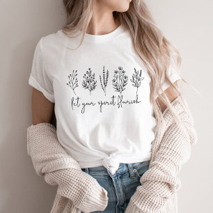 Botanical Let your spirit flourish T-Shirt
