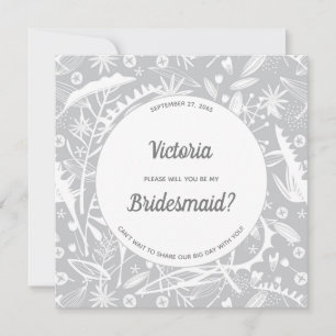 Botanical Silver Grey Pattern Be My Bridesmaid Invitation
