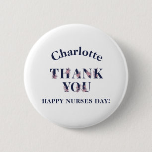 Botanical Thank You & Happy Nurses Day Button