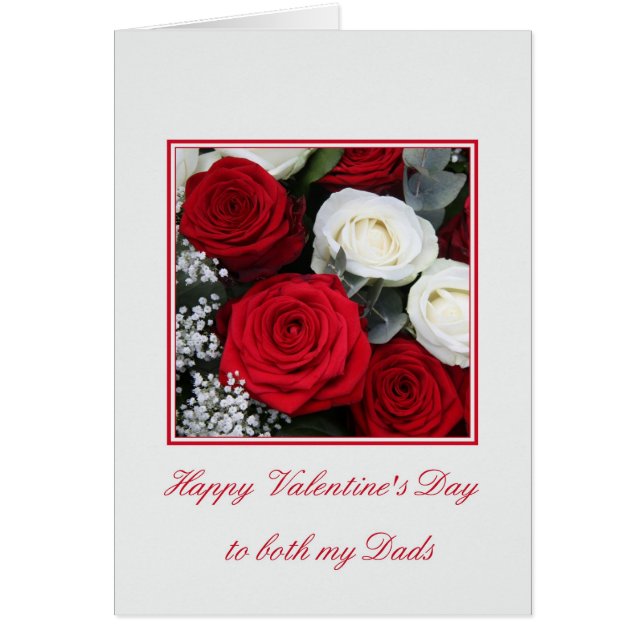 Both Dads Valentine's Day red and white roses (Front)