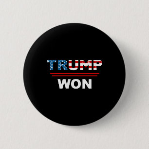 (both Side) Funny Trump Won Trump 45_47th Waste Ma 6 Cm Round Badge
