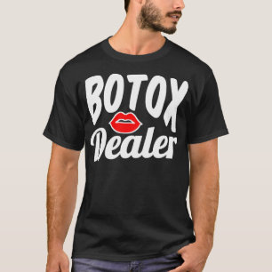 Boto Dealer Plastic Surgeon Surgery Lips Doctor Gi T-Shirt