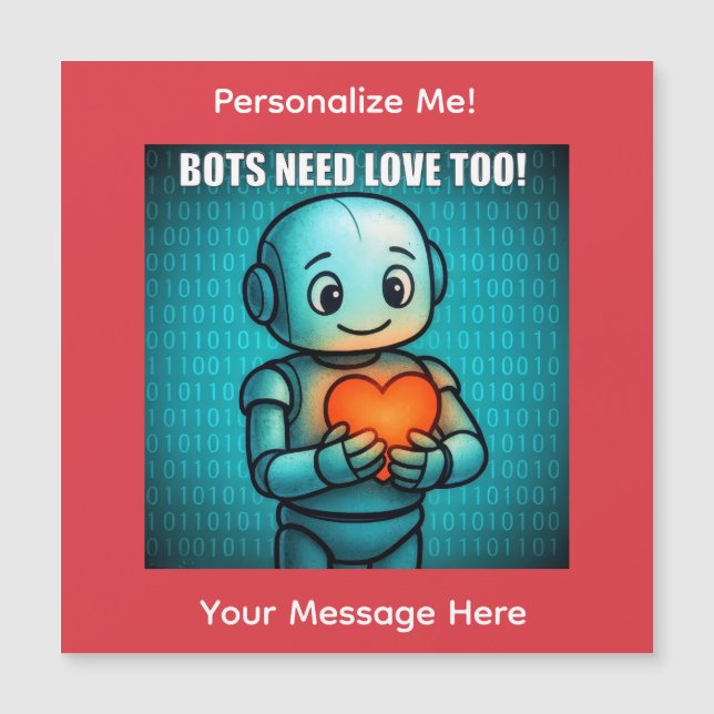 Bots Need Love Too - Valentine's Day (Front)