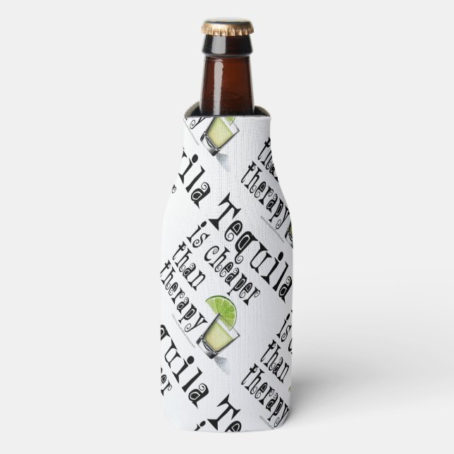 BOTTLE COOLER - TEQUILA, CHEAPER THAN THERAPY (Bottle Front)