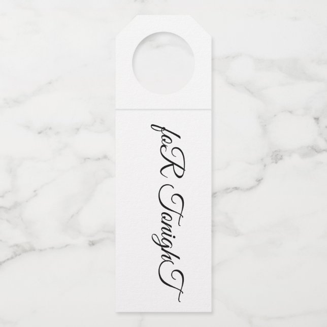 Bottle Hanger-For tonight Tag (Back)
