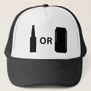 Bottles Or Cans Trucker Hat