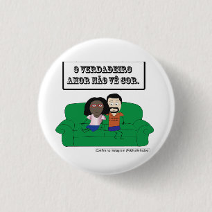 Bottom "True Love Sees No Color" 3 Cm Round Badge