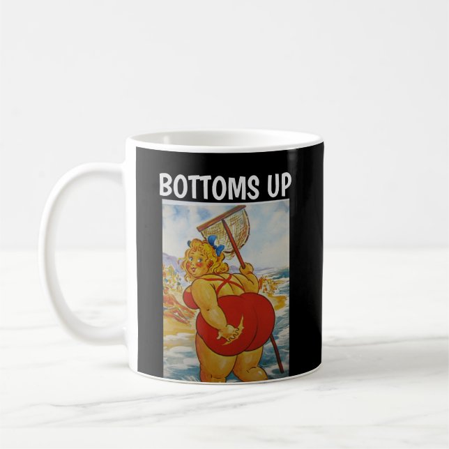 BOTTOMS UP BIG BUTT FUNNY COFFEE MUGS (Left)