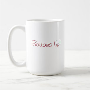 Bottoms Up Coffee Mug